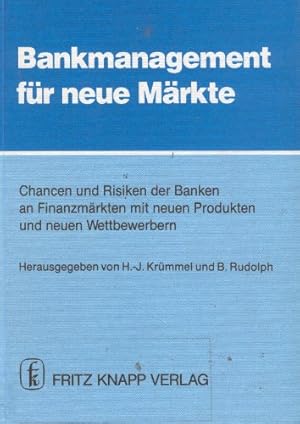 Seller image for Bankmanagement fr neue Mrkte : Vortrge u. Berichte d. Tagung Bankmanagement fr Neue Mrkte am 10. September 1986. for sale by NEPO UG