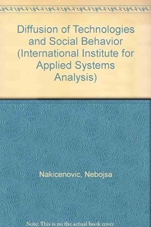 Seller image for Diffusion of Technologies and Social Behavior (International Institute for Applied Systems Analysis) for sale by NEPO UG