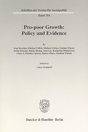 Bild des Verkufers fr Pro-poor Growth: Policy and Evidence. (Schriften des Vereins fr Socialpolitik) zum Verkauf von NEPO UG