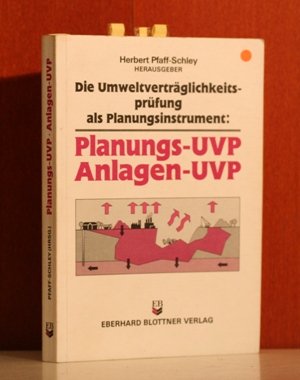 Bild des Verkufers fr Die Umweltvertrglichkeitsprfung als Planungsinstrument: Planungs-UVP und Anlagen UVP zum Verkauf von NEPO UG