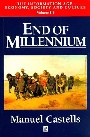 Imagen del vendedor de End of Millennium: Economy, Society and Culture (Information Age) a la venta por NEPO UG