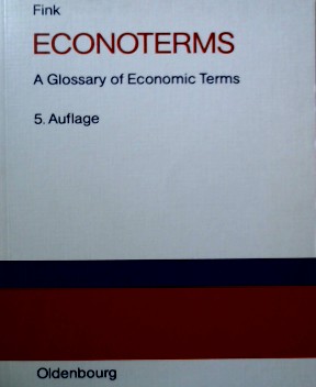 Image du vendeur pour Econoterms: A Glossary of Economic Terms mit einem Anhang Econoslang mis en vente par NEPO UG