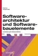 Image du vendeur pour Softwarearchitektur und Softwarebauelemente: Eine Einfhrung fr Softwarearchitekten mis en vente par NEPO UG