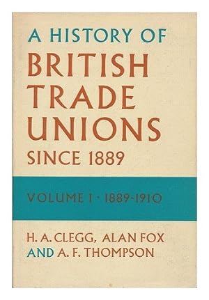 Bild des Verkufers fr History of British Trade Unions Since 1889 zum Verkauf von NEPO UG