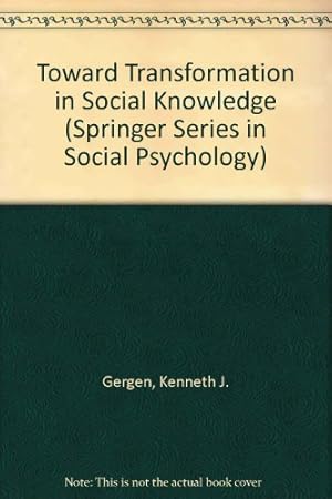 Seller image for Toward Transformation in Social Knowledge (Springer Series in Social Psychology) for sale by NEPO UG