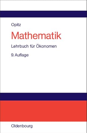 Bild des Verkufers fr Mathematik: Lehrbuch fr konomen Lehrbuch fr konomen zum Verkauf von NEPO UG