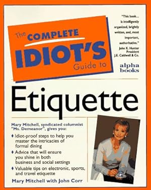 Seller image for Complete Idiot's Guide to Everyday Etiquette (The Complete Idiot's Guide) for sale by NEPO UG