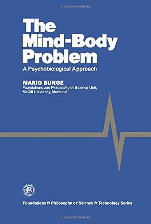 Seller image for The Mind-Body Problem: A Psychobiological Approach for sale by NEPO UG