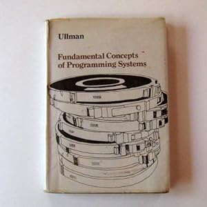 Bild des Verkufers fr Fundamental Concepts of Programming Systems (Addison-Wesley Series in Computer Science and Information Processing) zum Verkauf von NEPO UG