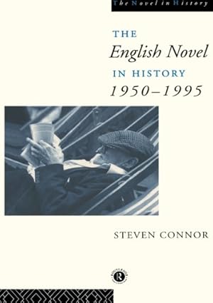 Bild des Verkufers fr The English Novel in History, 1950 to the Present zum Verkauf von NEPO UG