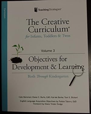 Seller image for The Creative Curriculum for Infants, Toddlers & Twos for sale by NEPO UG