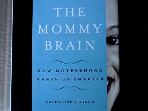 Immagine del venditore per The Mommy Brain: How Motherhood Makes Us Smarter venduto da NEPO UG