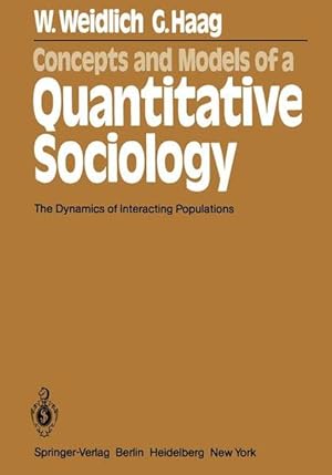 Concepts and Models of a Quantitative Sociology: The Dynamics of Interacting Populations (Springe...