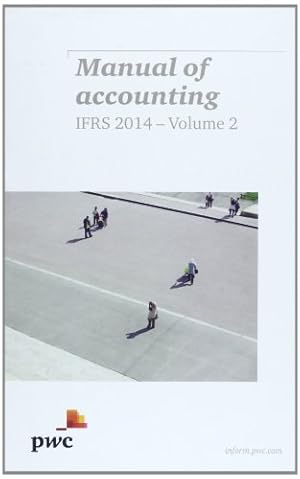 Imagen del vendedor de Manual Of Accounting IFRS 2014 Volume 1 a la venta por NEPO UG