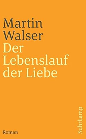 Seller image for Der Lebenslauf der Liebe: Roman (suhrkamp taschenbuch) for sale by NEPO UG