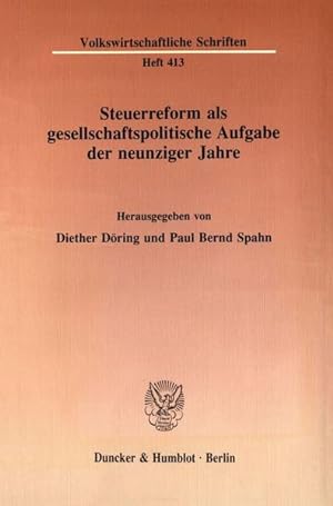 Seller image for Steuerreform als gesellschaftspolitische Aufgabe der neunziger Jahre. for sale by NEPO UG