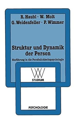 Struktur und Dynamik der Person: Einführung in die Persönlichkeitspsychologie (WV Studium) (Germa...