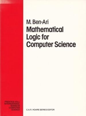 Bild des Verkufers fr Mathematical Logic for Computer Science (Prentice-Hall International Series in Computer Science) zum Verkauf von NEPO UG