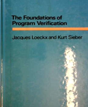 Seller image for Foundations of Programme Verification (Wiley-Teubner series in computer science) for sale by NEPO UG