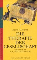 Seller image for Die Therapie der Gesellschaft: Perspektiven zur Jahrtausendwende for sale by NEPO UG