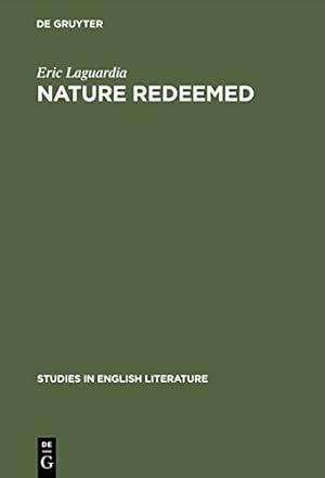 Seller image for Nature redeemed: The imitation of order in three renaissance poems for sale by NEPO UG