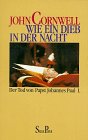 Seller image for Wie ein Dieb in der Nacht - Der Tod von Papst Johannes Paul I. for sale by NEPO UG