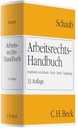 Bild des Verkufers fr Arbeitsrechts-Handbuch: Systematische Darstellung und Nachschlagewerk fr die Praxis zum Verkauf von NEPO UG