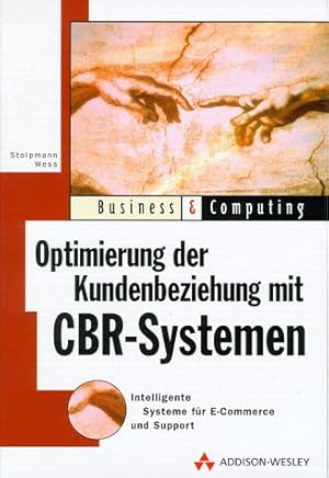 Immagine del venditore per Optimierung der Kundenbeziehung mit CBR-Systemen: Intelligente Systeme fr E-Commerce und Support (Business & Computing) venduto da NEPO UG