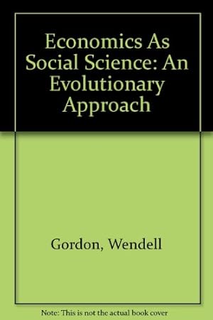 Bild des Verkufers fr Economics As Social Science: An Evolutionary Approach zum Verkauf von NEPO UG