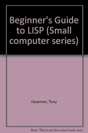 Immagine del venditore per Beginner's Guide to LISP venduto da NEPO UG