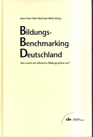 Seller image for Bildungs-Benchmarking Deutschland: Was macht ein effizientes Bildungssystem aus? for sale by NEPO UG