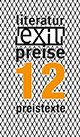 Bild des Verkufers fr anthologie: "preistexte12" das buch zu den exil-literaturpreisen schreiben zwischen den kulturen 2012 zum Verkauf von NEPO UG