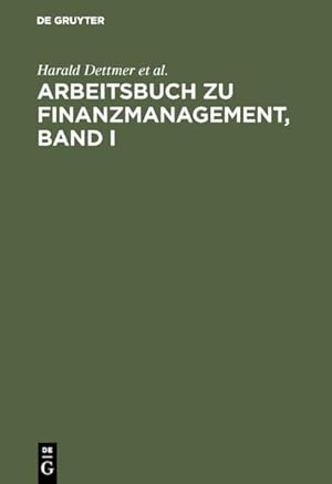 Immagine del venditore per Arbeitsbuch zu Finanzmanagement Band 1 venduto da NEPO UG