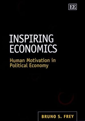 Seller image for Inspiring Economics: Human Motivation in Political Economy for sale by NEPO UG