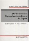 Immagine del venditore per Der kommunale Datenschutzbeauftragte in Bayern: Datenschutz in der Kommune venduto da NEPO UG