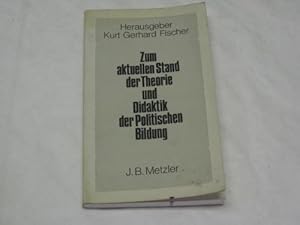 Seller image for Zum aktuellen Stand der Theorie und Didaktik der politischen Bildung. for sale by NEPO UG