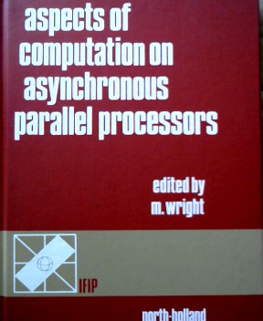 Bild des Verkufers fr Aspects of Computation on Asynchronous Parallel Processors: I.F.I.P.Working Conference Proceedings zum Verkauf von NEPO UG