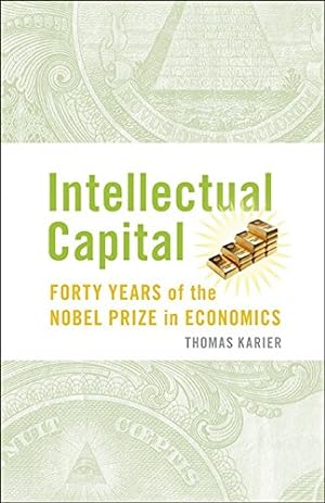 Seller image for Intellectual Capital: Forty Years of the Nobel Prize in Economics for sale by NEPO UG