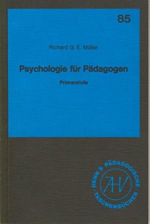 Bild des Verkufers fr Psychologie fr Pdagogen. Primarstufe zum Verkauf von NEPO UG