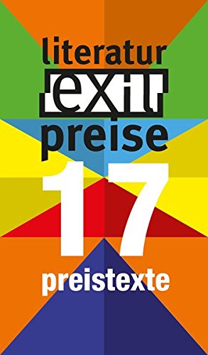 Bild des Verkufers fr anthologie: preistexte 17: das buch zu den exil-literaturpreisen schreiben zwischen den kulturen 2017 zum Verkauf von NEPO UG