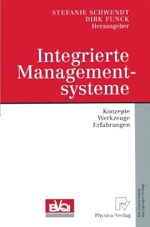 Bild des Verkufers fr Integrierte Managementsysteme. Konzepte, Werkzeuge, Erfahrungen zum Verkauf von NEPO UG