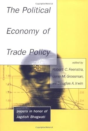 Seller image for The Political Economy of Trade Policy: Papers in Honor of Jagdish Bhagwati for sale by NEPO UG