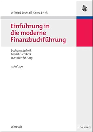 Bild des Verkufers fr Einfhrung in die moderne Finanzbuchfhrung: Grundlagen der Buchungs- und Abschlusstechnik und Grundzge der EDV-Buchfhrung (Studien- und bungsbcher der Wirtschafts- und Sozialwissenschaften) zum Verkauf von NEPO UG