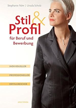 Image du vendeur pour Stil & Profil fr Beruf und Bewerbung. Individueller - professioneller - erfolgreicher mis en vente par NEPO UG