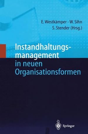 Seller image for Instandhaltungsmanagement in neuen Organisationsformen for sale by NEPO UG