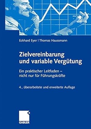 Seller image for Zielvereinbarung und variable Vergtung: Ein praktischer Leitfaden - nicht nur fr Fhrungskrfte for sale by NEPO UG