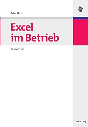 Image du vendeur pour Excel im Betrieb: Gesamtplan (Managementwissen fr Studium und Praxis) mis en vente par NEPO UG