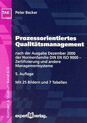 Immagine del venditore per Prozessorientiertes Qualittsmanagement: nach der Ausgabe Dezember 2000 der Normenfamilie DIN EN ISO 9000 - Zertifizierung und andere Managementsysteme (Kontakt & Studium) venduto da NEPO UG