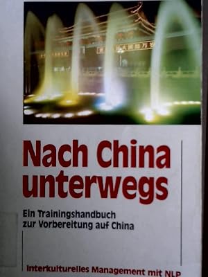 Bild des Verkufers fr Nach China unterwegs zum Verkauf von NEPO UG