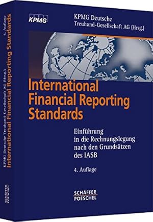 Imagen del vendedor de International Financial Reporting Standards: Einfhrung in die Rechnungslegung nach den Grundstzen des IASB a la venta por NEPO UG